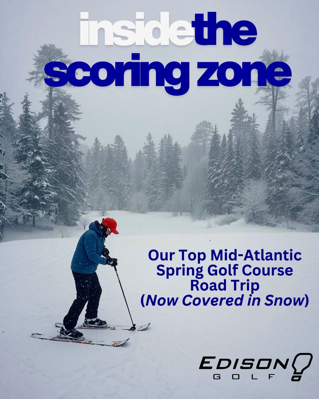 Snowed In Now. Worth the Wait Later.